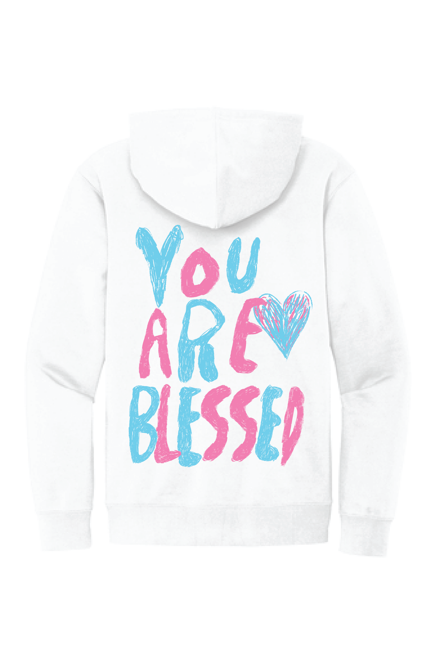 You Are Blessed Hoodie